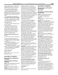 Federal Register / Vol. 71, No[removed]Wednesday, May 24, [removed]Notices demonstrated. If known, identify the specific NIST staff who could serve as the NIST internal point of contact. 6. Proposed Foreign Participants Pro