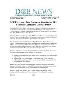 DOE Exercises 5 Year Option on Washington TRU Solutions Contract to Operate WIPP