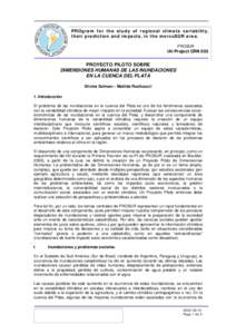 PROgram for the study of regional climate variability, their prediction and impacts, in the mercoSUR area. PROSUR IAI Project CRN 055