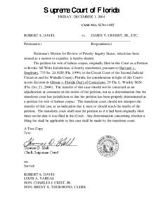 Supreme Court of Florida FRIDAY, DECEMBER 3, 2004 CASE NO.: SC04-1085 ROBERT A. DAVIS vs.