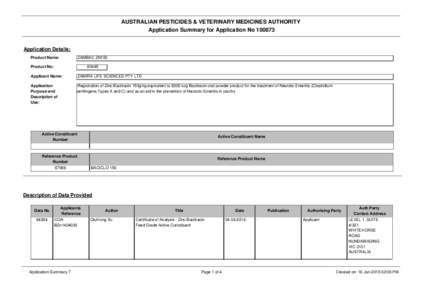 AUSTRALIAN PESTICIDES & VETERINARY MEDICINES AUTHORITY Application Summary for Application No[removed]Application Details: Product Name: