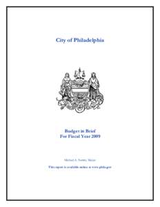 City of Philadelphia  Budget in Brief For Fiscal Year[removed]Michael A. Nutter, Mayor