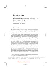 Human Enhancement Ethcs: The State of the Debate