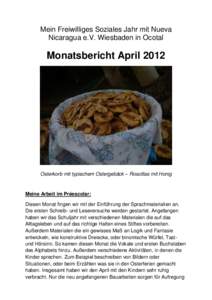 Mein Freiwilliges Soziales Jahr mit Nueva Nicaragua e.V. Wiesbaden in Ocotal Monatsbericht April[removed]Osterkorb mit typischem Ostergebäck – Roscillas mit Honig