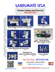 LABELMATE USA THE WORLD’S LEADING MANUFACTURER OF DESK-TOP LABEL HANDLING PRODUCTS Product Catalog and Price List February 2012