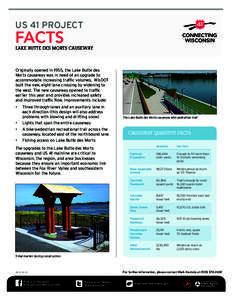 US 41 PROJECT  FACTS LAKE BUTTE DES MORTS CAUSEWAY