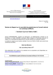 ARNAUD MONTEBOURG M INISTRE DE L’E CONOMIE , DU R EDRESSEMENT PRODUCTIF ET DU N UMERIQUE AXELLE LEMAIRE S ECRETAIRE D ’E TAT CHARGEE DU NUMERIQUE