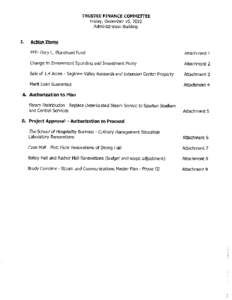 TRUSTEE FINANCE COMMITTEE Friday, December 10, 2010 Administration Building Action ltems FFE- Gary L. Blanchard Fund