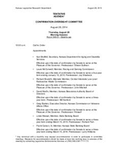 Kansas Legislative Research Department  August 28, 2014 TENTATIVE AGENDA*