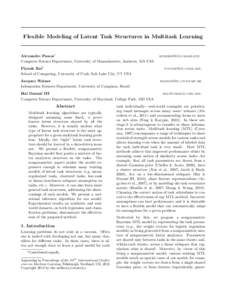 Flexible Modeling of Latent Task Structures in Multitask Learning  Alexandre Passos† Computer Science Department, University of Massachusetts, Amherst, MA USA Piyush Rai† School of Computing, University of Utah, Salt