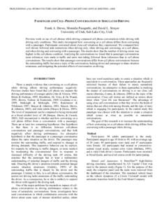 PROCEEDINGS of the HUMAN FACTORS AND ERGONOMICS SOCIETY 48th ANNUAL MEETING—[removed]PASSENGER AND CELL-PHONE CONVERSATIONS IN SIMULATED DRIVING Frank A. Drews, Monisha Pasupathi, and David L. Strayer