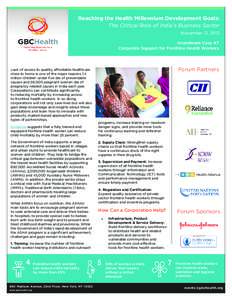 Reaching the Health Millennium Development Goals: The Critical Role of India’s Business Sector November 13, 2013 Investment Case #7 Corporate Support for Frontline Health Workers