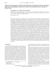 8774  J. Phys. Chem. B 2002, 106, Analysis of the Mechanisms of Electron Recombination in Nanoporous TiO2 Dye-Sensitized Solar Cells. Nonequilibrium Steady-State Statistics and Interfacial Electron Transfer via