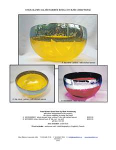 HAND-BLOWN SILVER RIMMED BOWLS BY MARK ARMSTRONG  A top view - yellow - with etched leaves A top view - yellow - with etched leaves