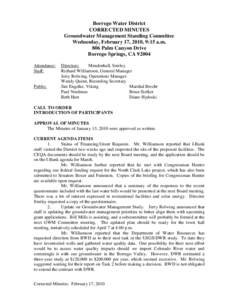 Borrego Water District CORRECTED MINUTES Groundwater Management Standing Committee Wednesday, February 17, 2010, 9:15 a.m. 806 Palm Canyon Drive Borrego Springs, CA 92004