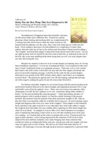 A Review of  Dying Was the Best Thing That Ever Happened to Me Stories of Healing and Wisdom Along Life’s Journey Author: William E. Hablitzel, MD (July[removed]Reviewed by Jim Gleason, heart recipient