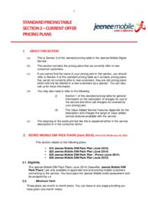 1  STANDARD PRICING TABLE SECTION 2 – CURRENT OFFER PRICING PLANS