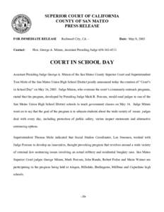 SUPERIOR COURT OF CALIFORNIA COUNTY OF SAN MATEO PRESS RELEASE FOR IMMEDIATE RELEASE Contact:
