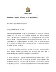 Republic or Zambia  ZAMBIA’S INTERVENTION STATEMENT ON UNIVERSALISATION Mr. President, Distinguished delegates