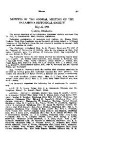 MINUTES OF THE ANNUAL MEETING OF THE OKLAHOMA HISTORICAL SOCIETY May 26, 1948 Guthrie, Oklahoma The annual meeting of the Oklahoma Historical Society convened May