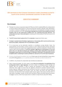 Brussels, 8 JanuaryEBF submission on the European Commission’s public consultation on the Relaunch of the Common Consolidated Corporate Tax Base (CCCTB) EXECUTIVE SUMMARY Key messages