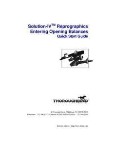 Solution-IVTM Reprographics Entering Opening Balances Quick Start Guide 46 Vreeland Drive • Skillman, NJTelephone:  • Outside NJ • Fax: 