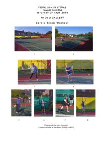 YORK 50+ FESTIVAL Heworth Tennis Club Saturday 27 Sept 2014 PHOTO GALLERY Cardio Tennis Workout