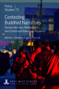 Policy Studies 71 Contesting Buddhist Narratives Democratization, Nationalism,