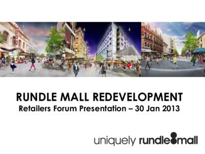Human geography / Urban geography / Streets / Rundle Mall / Gateway Arch / Staging