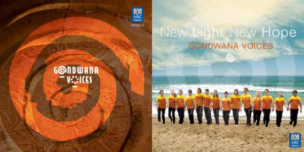 [removed]New Light New Hope GONDWANA VOICES  b