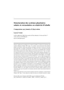 Structuration des systèmes planétaires solaire et extrasolaires en relativité d’échelle Comparaison aux données d’observation Laurent Nottale LUTH, UMR 8102 CNRS, Observatoire de Paris-Meudon et Université Pari