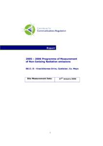 Report  2005 – 2006 Programme of Measurement of Non-Ionising Radiation emissionsKnockthomas Drive, Castlebar, Co. Mayo