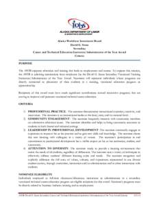 Alaska Workforce Investment Board David G. Stone Secondary Career and Technical Education Instructor/Administrator of the Year Award Criteria PURPOSE