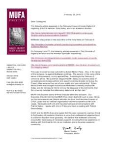 February 11, 2013  Dear Colleagues: The following article appeared in the February 8 issue of Inside Higher Ed regarding a MUFA member, Dale Askey, who is an academic librarian. http://www.insidehighered.com/news[removed]