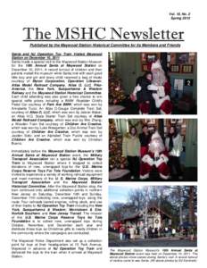 Vol. 10, No. 2 Spring 2012 The MSHC Newsletter Published by the Maywood Station Historical Committee for its Members and Friends Santa and NJ Operation Toy Train Visited Maywood