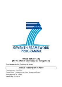 THEME [ICTICT for efficient water resources management] Grant agreement for: Collaborative project *