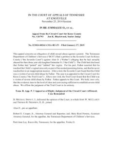 IN THE COURT OF APPEALS OF TENNESSEE AT KNOXVILLE November 25, 2014 Session IN RE: EMMALEE O., ET AL. Appeal from the Circuit Court for Knox County No[removed]