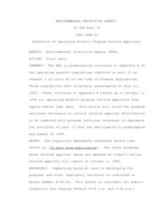 ENVIRONMENTAL PROTECTION AGENCY 40 CFR Part 70 [FRL[removed]Extension of Operating Permits Program Interim Approvals AGENCY: