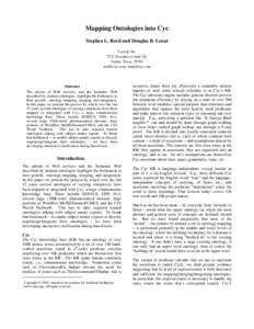 Mapping Ontologies into Cyc Stephen L. Reed and Douglas B. Lenat Cycorp, Inc[removed]Executive Center Dr. Austin, Texas, [removed]removed], [removed]