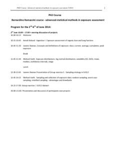 PhD Course: Advanced statistical methods in exposure assessment F2014  1 PhD Course Bernardino Ramazzini course - advanced statistical methods in exposure assessment