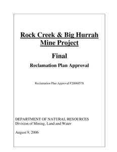 Rock Creek & Big Hurrah Mine Project Final Reclamation Plan Approval  Reclamation Plan Approval F20069578