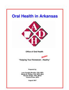 Oral Health in Arkansas  Office of Oral Health “Keeping Your Hometown ^ Healthy”