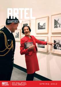 SPRING 2012  3 (Cover image) Her Excellency Professor Marie Bashir AC CVO, Governor of New South Wales and Aides-de-Camp (ADC) to the Governor Lieutenant Chris Maxworthy RANR at the PaperWorks opening celebration Saturd