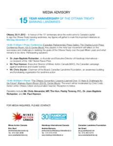 MEDIA ADVISORY  15 YEAR ANNIVERSARY OF THE OTTAWA TREATY BANNING LANDMINES