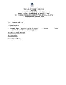 SPECIAL AUTHORITY MEETING AGENDA SEPTEMBER 26, 2013 3:00 PM MARYLAND DEPARTMENT OF TRANSPORTATION 7201 CORPORATE CENTER DR, HANOVER, MARYLAND 21076