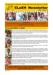 The Association for Children with Language, Speech and Hearing Impairments of Namibia  CLaSH Newsletter 2015 Issue 74  In this issue: