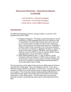 Discussion Strawman – Operational DatasetJon-Paul Herron – Principal Investigator Luke Fowler – Co-Principal Investigator Camilo Viecco – Senior GMOC Developer