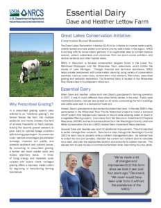 Essential Dairy Dave and Heather Lettow Farm Great Lakes Conservation Initiative Conservation Beyond Boundaries The Great Lakes Restoration Initiative (GLRI) is an initiative to improve water quality, wildlife habitat an