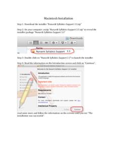    Macintosh	
  Installation	
     Step	
  1:	
  Download	
  the	
  installer	
  “Nunavik	
  Syllabics	
  Support	
  3.3.zip”	
  