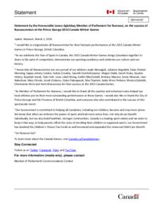 Statement DM142167 Statement by the Honourable Leona Aglukkaq Member of Parliament for Nunavut, on the success of Nunavummiut at the Prince George 2015 Canada Winter Games Iqaluit, Nunavut, March 1, 2015